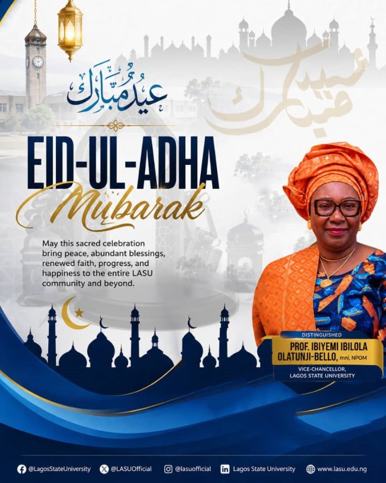 VICE-CHANCELLOR’S EID AL-ADHA MESSAGE TO THE LASU COMMUNITY